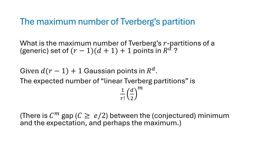 the maximum number of tverberg s partition