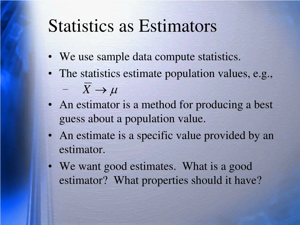 statistics as estimators