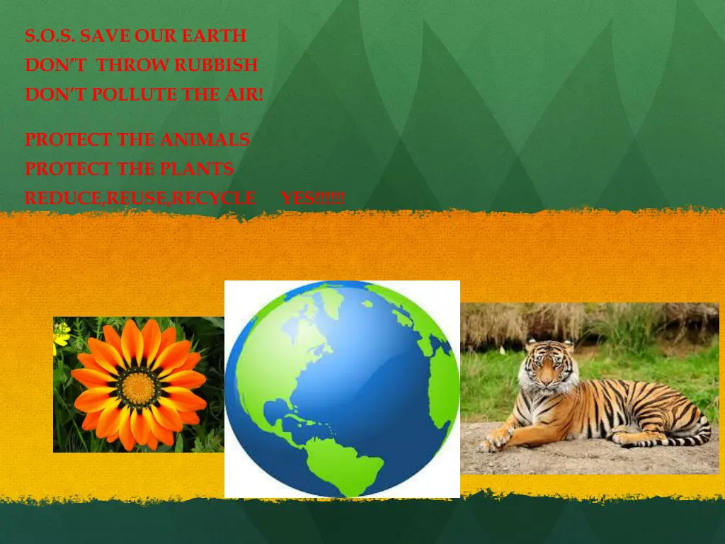 s o s save our earth don t throw rubbish