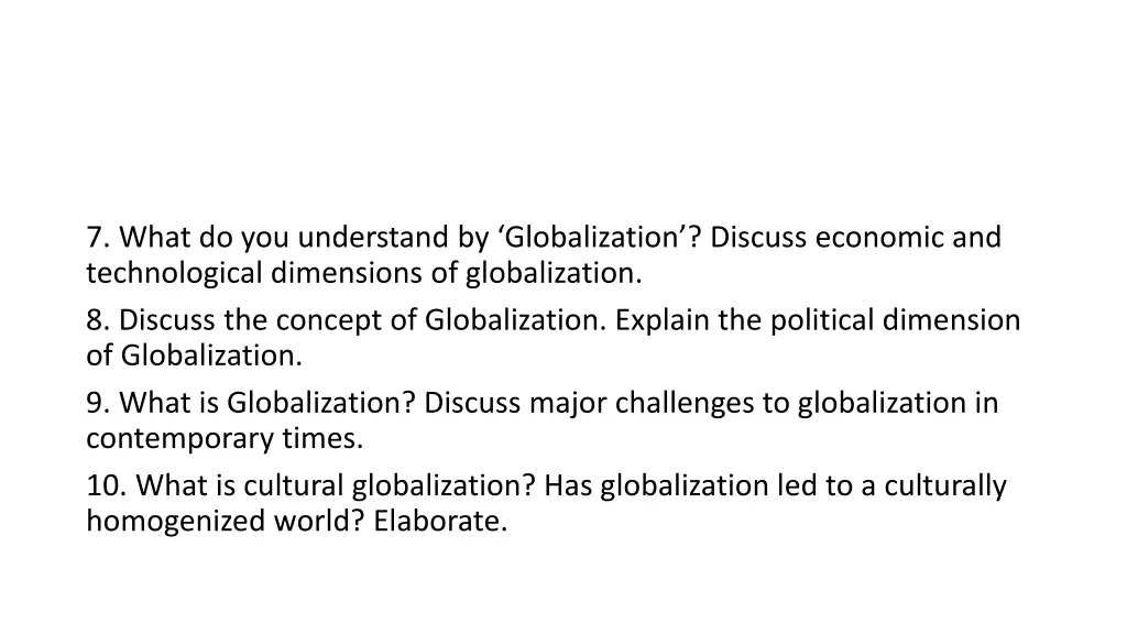 7 what do you understand by globalization discuss