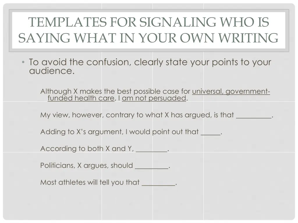 templates for signaling who is saying what
