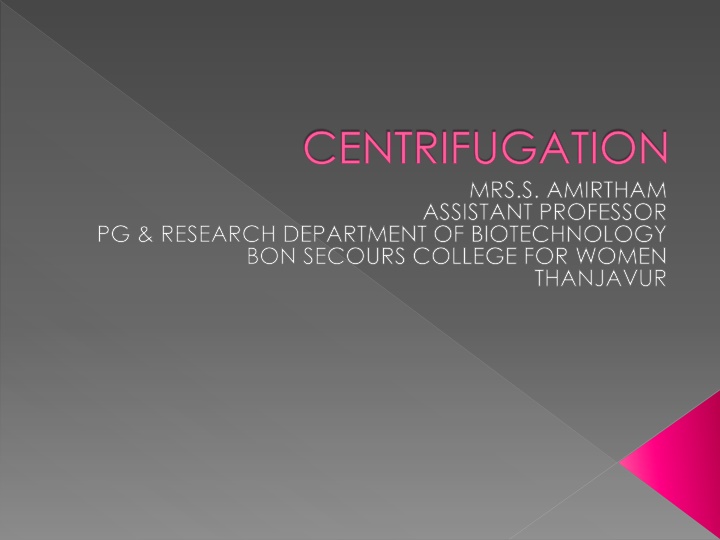 centrifugation mrs s amirtham assistant professor