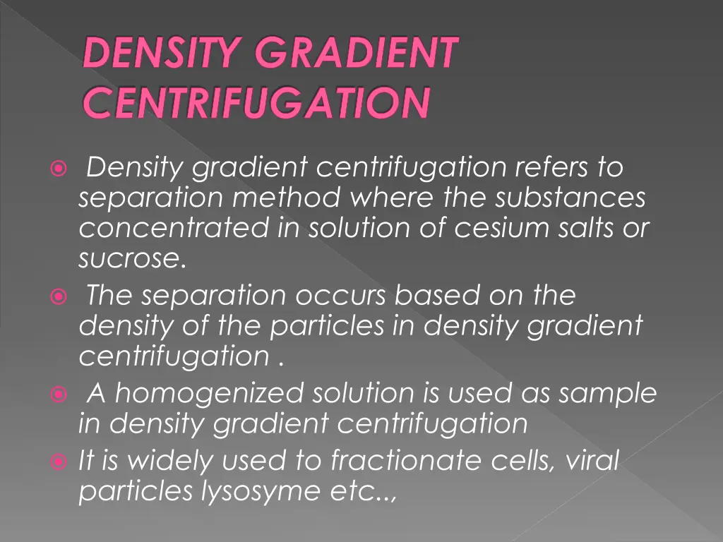 density gradient centrifugation