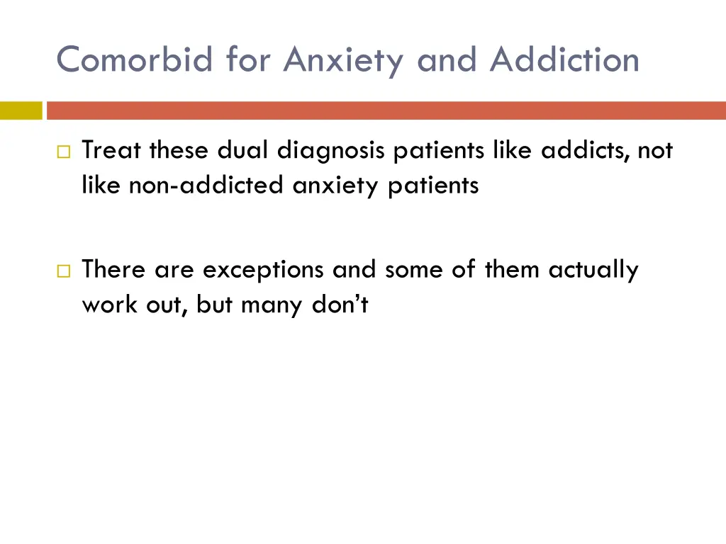 comorbid for anxiety and addiction