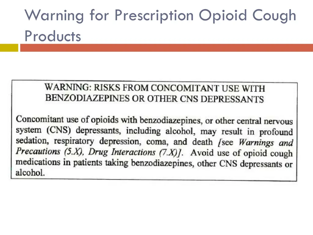 warning for prescription opioid cough products