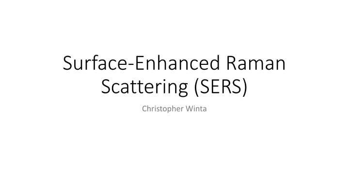 surface enhanced raman scattering sers