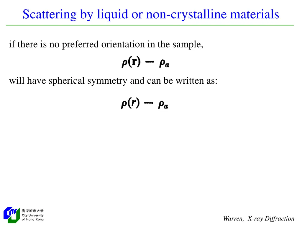 scattering by liquid or non crystalline materials 4
