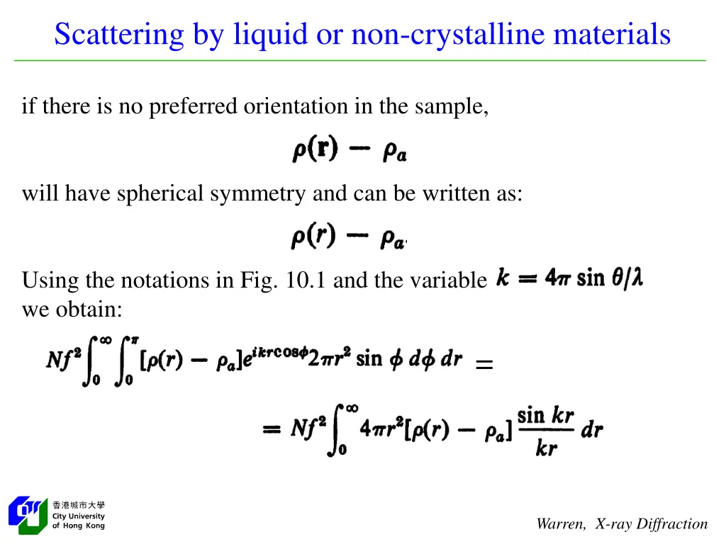 scattering by liquid or non crystalline materials 5