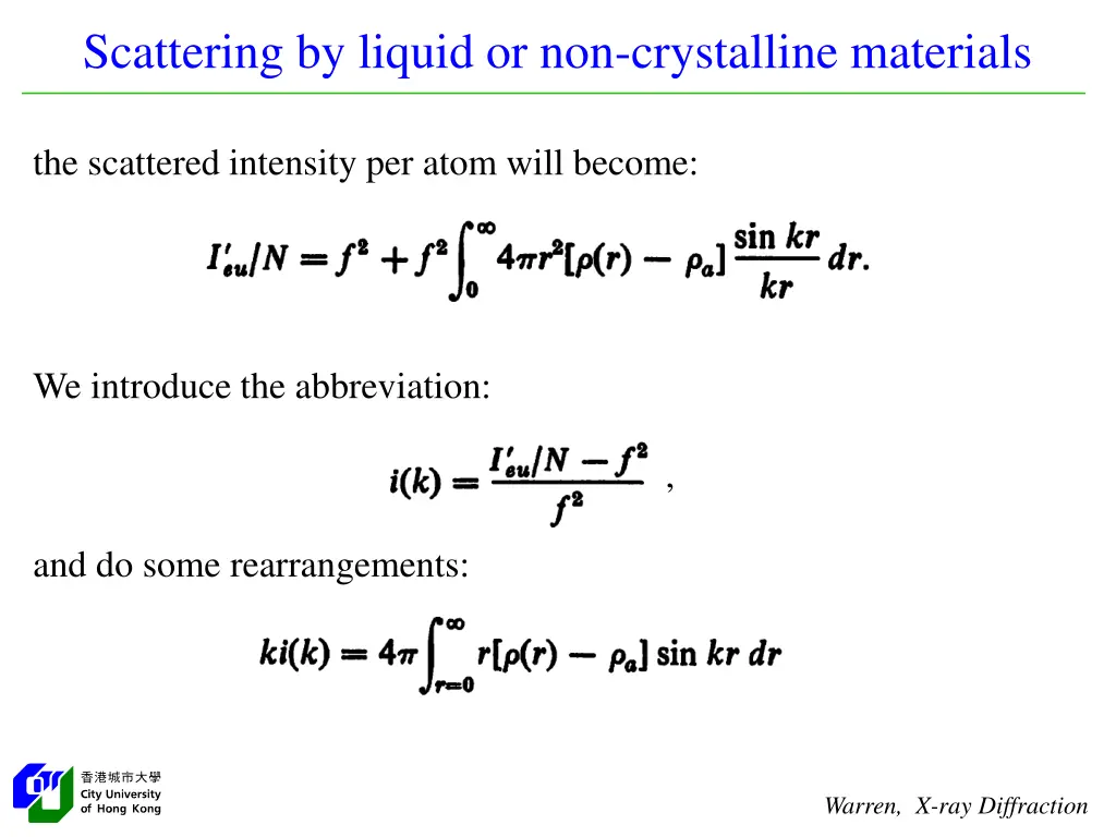 scattering by liquid or non crystalline materials 9