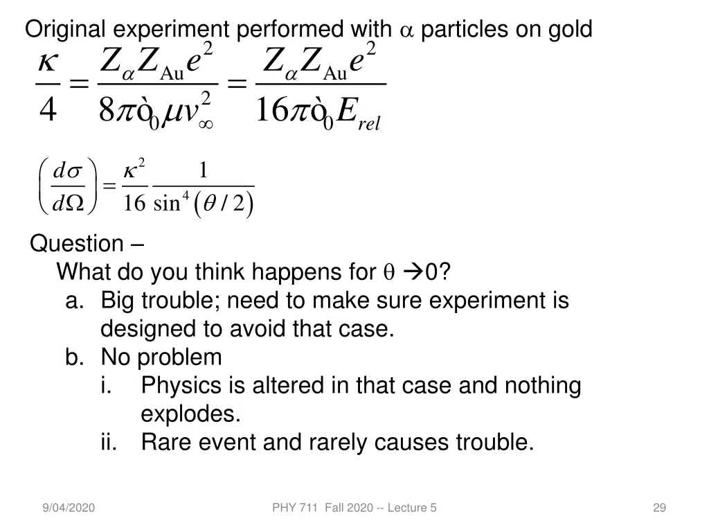 original experiment performed with particles