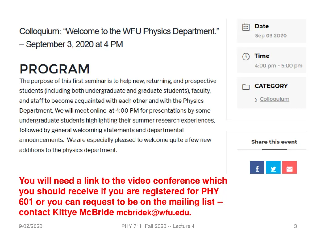 you will need a link to the video conference