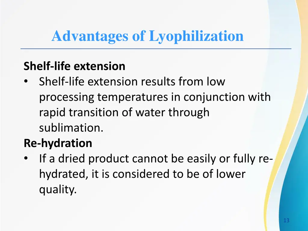 advantages of lyophilization