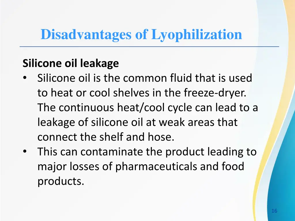 disadvantages of lyophilization 2