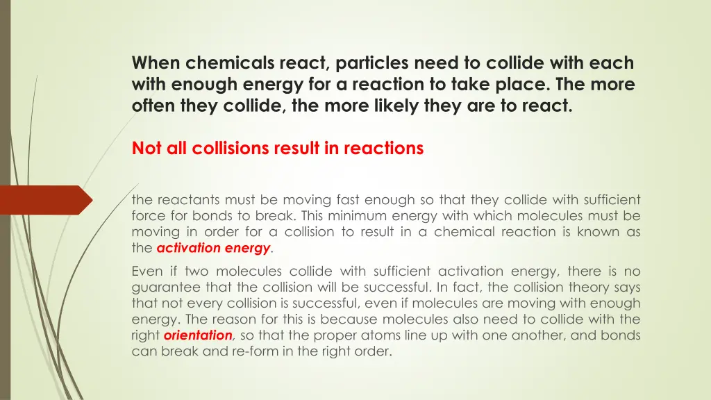 when chemicals react particles need to collide