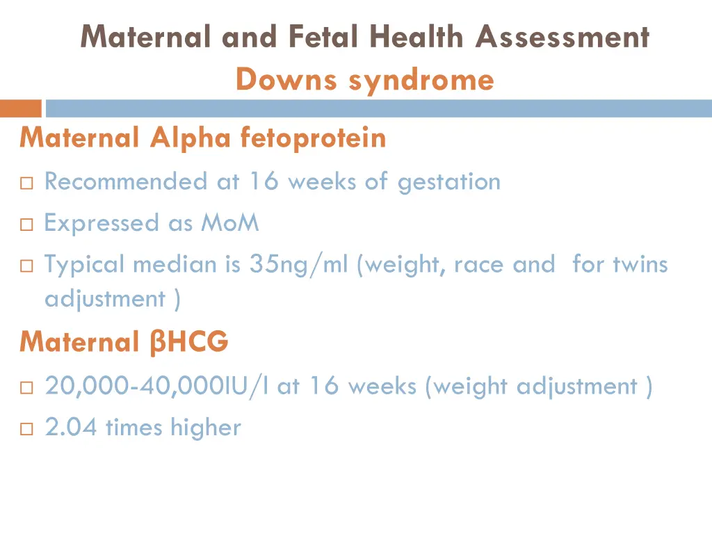 maternal and fetal health assessment downs 1
