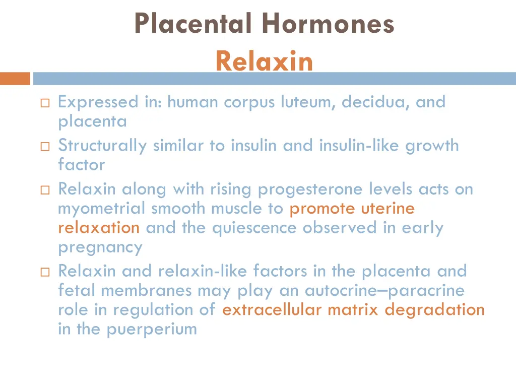 placental hormones relaxin
