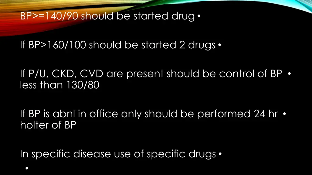 bp 140 90 should be started drug
