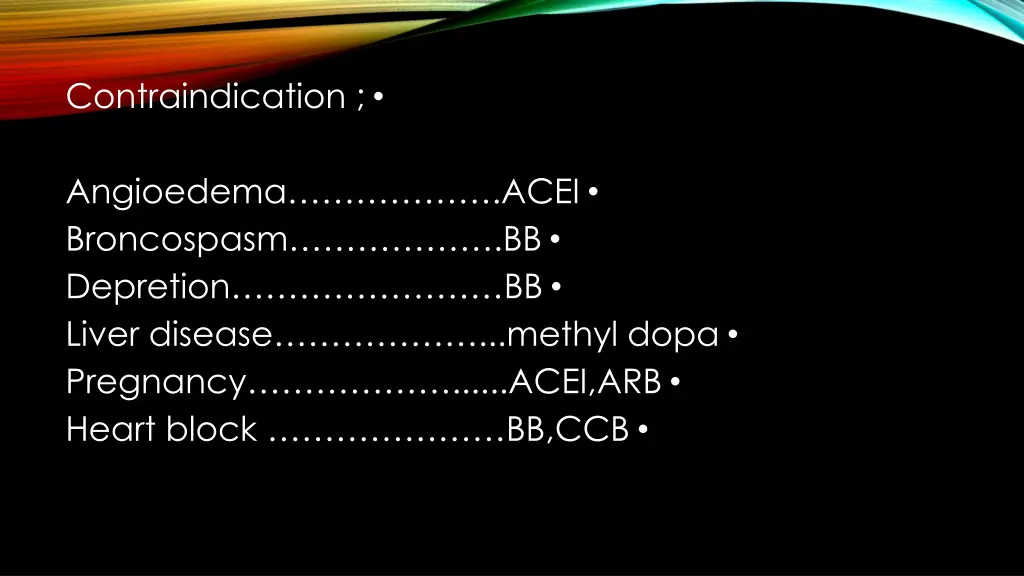 contraindication