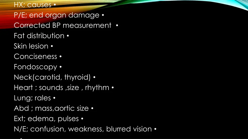 hx causes p e end organ damage corrected