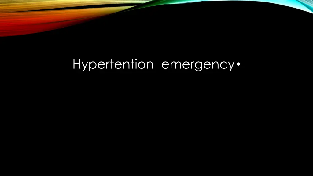hypertention emergency