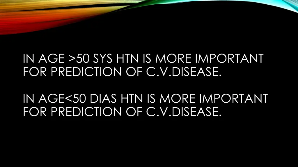 in age 50 sys htn is more important