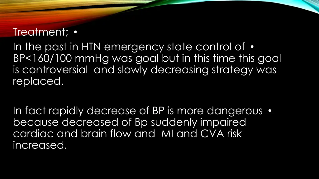 treatment in the past in htn emergency state