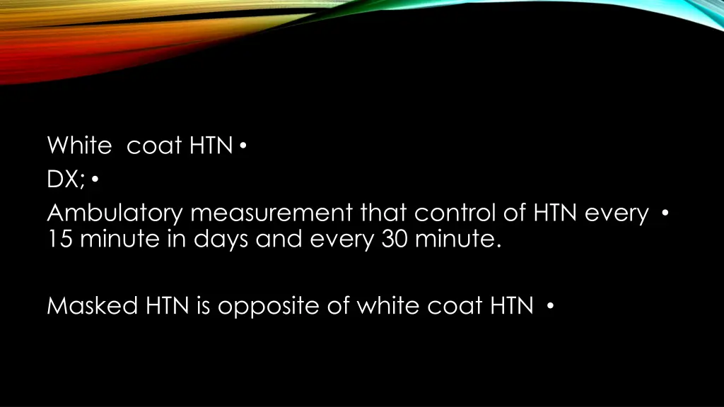 white coat htn dx ambulatory measurement that