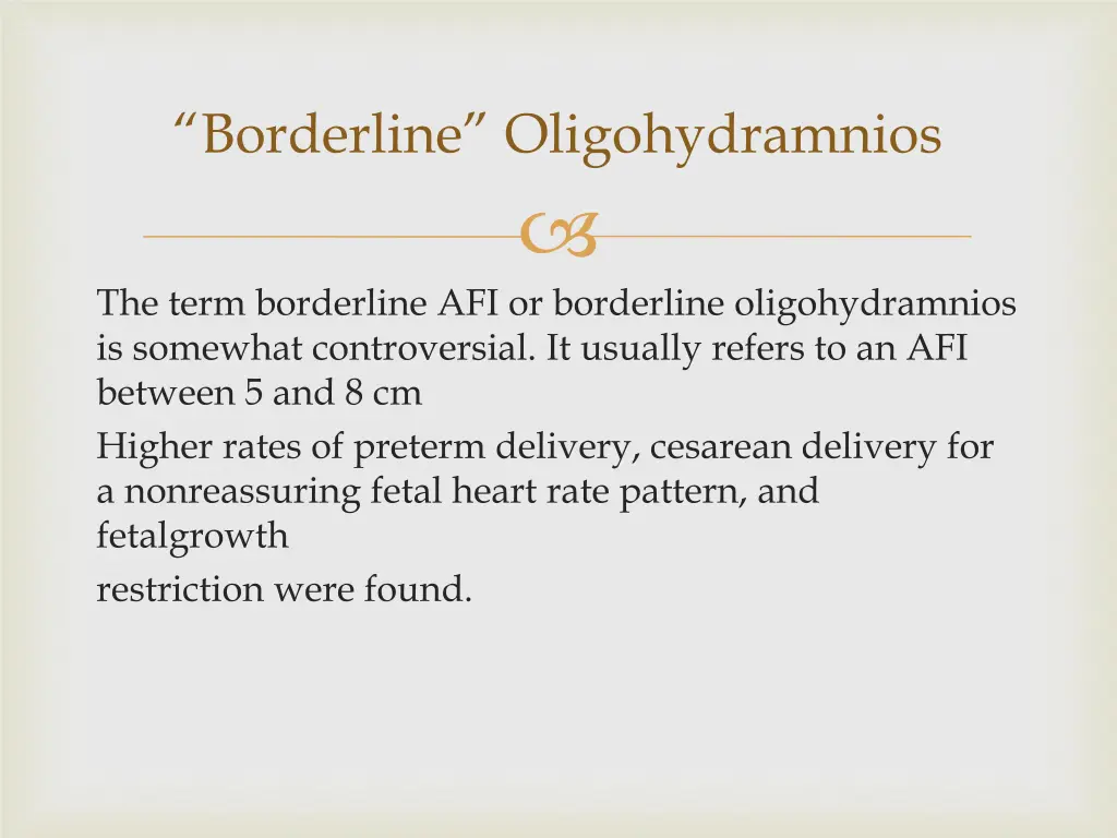 borderline oligohydramnios