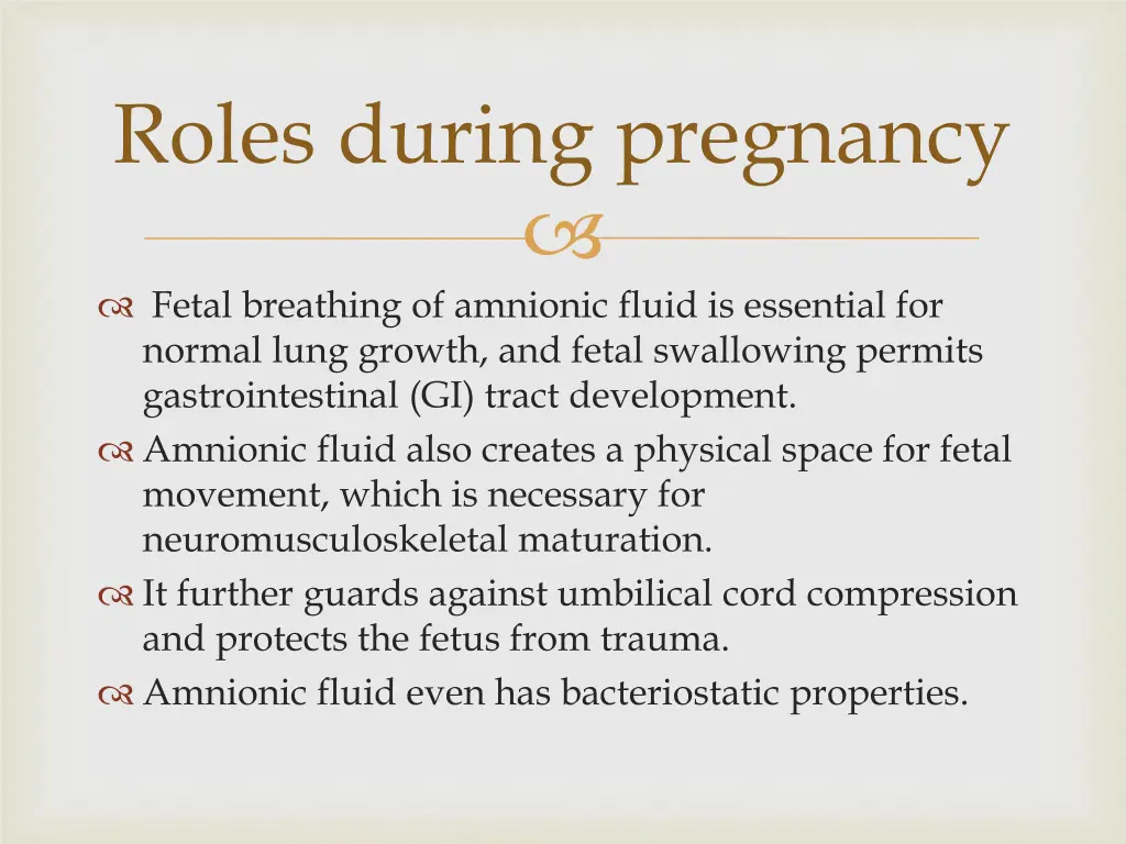 roles during pregnancy