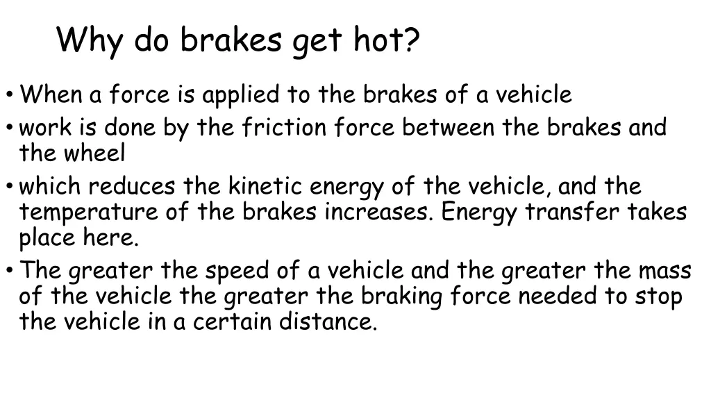why do brakes get hot