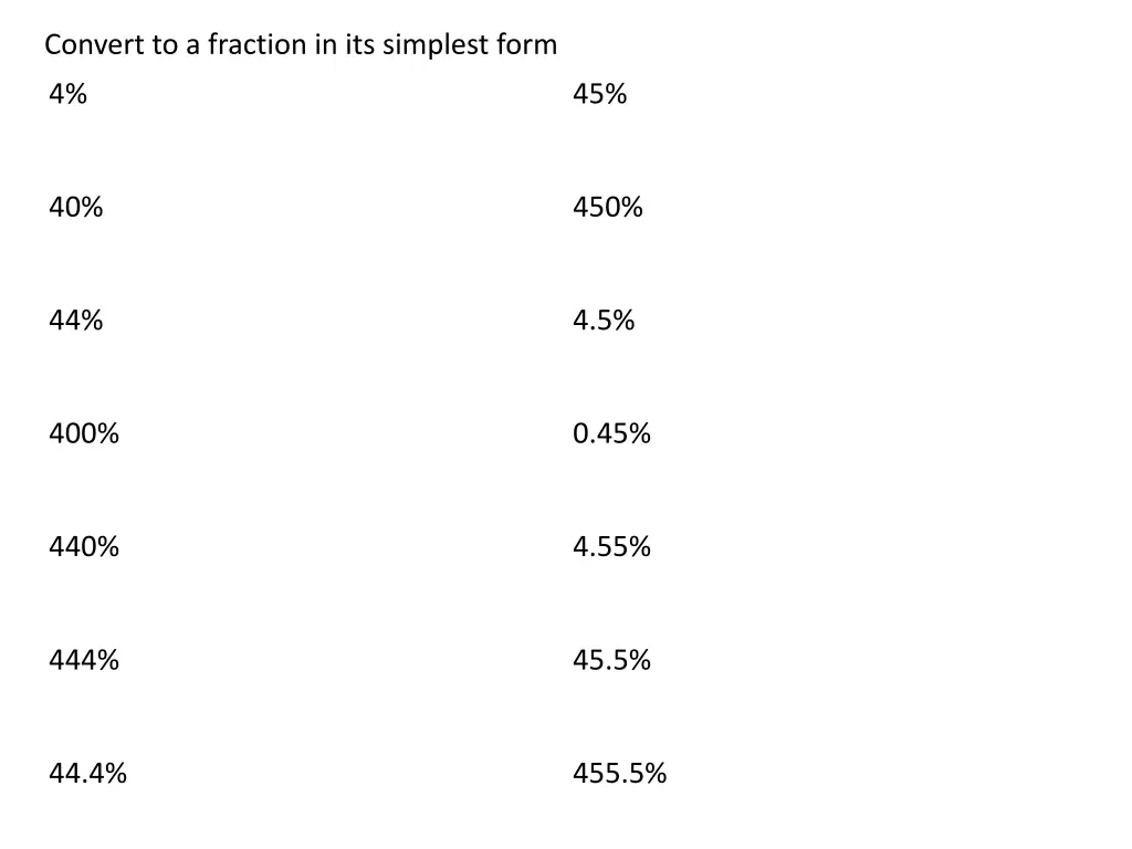 convert to a fraction in its simplest form