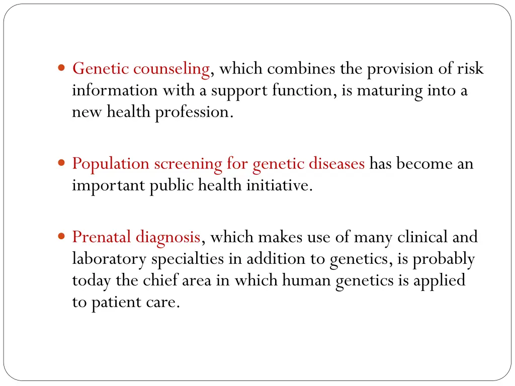 genetic counseling which combines the provision