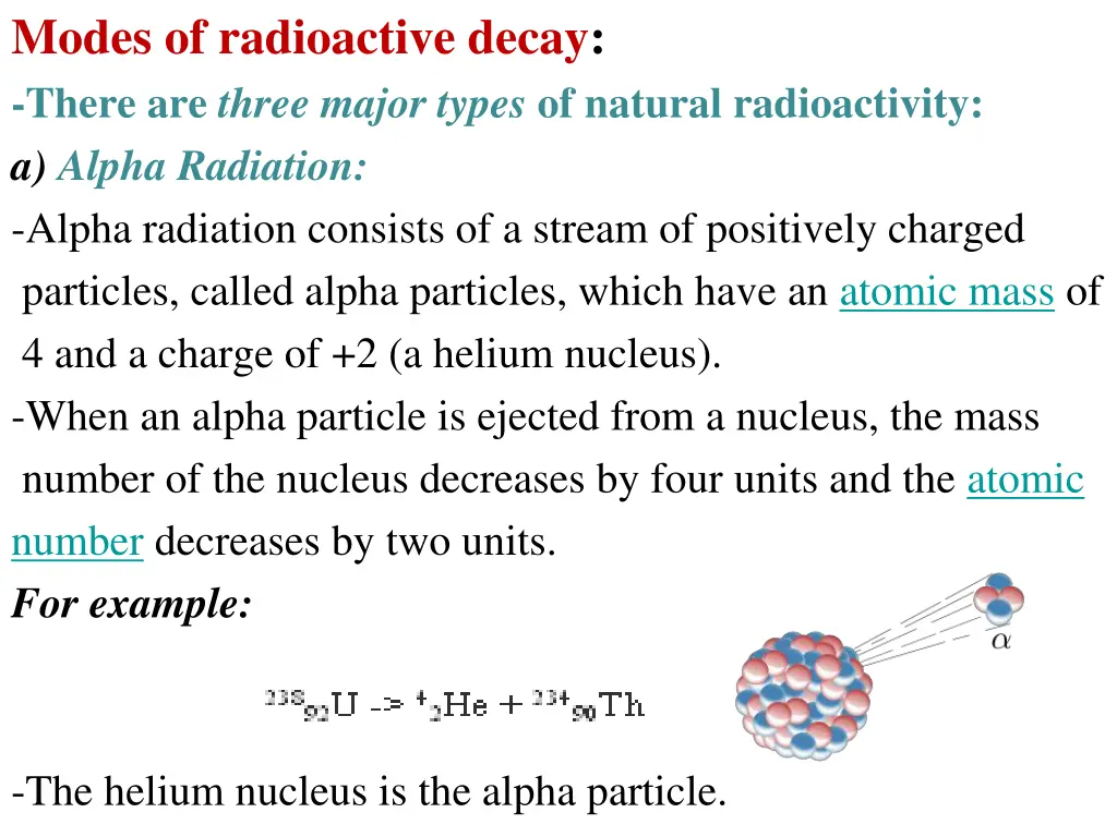 modes of radioactive decay there are three major