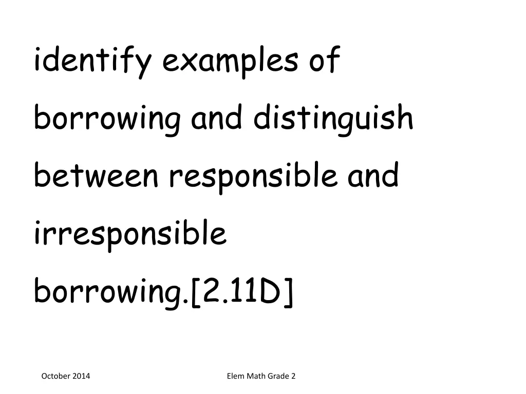 identify examples of borrowing and distinguish