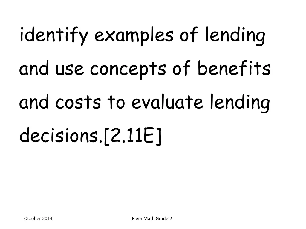 identify examples of lending and use concepts