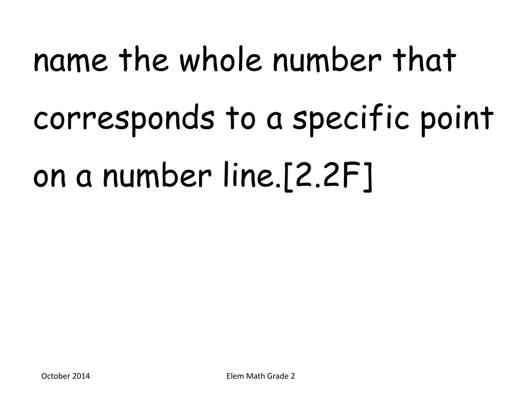 name the whole number that corresponds