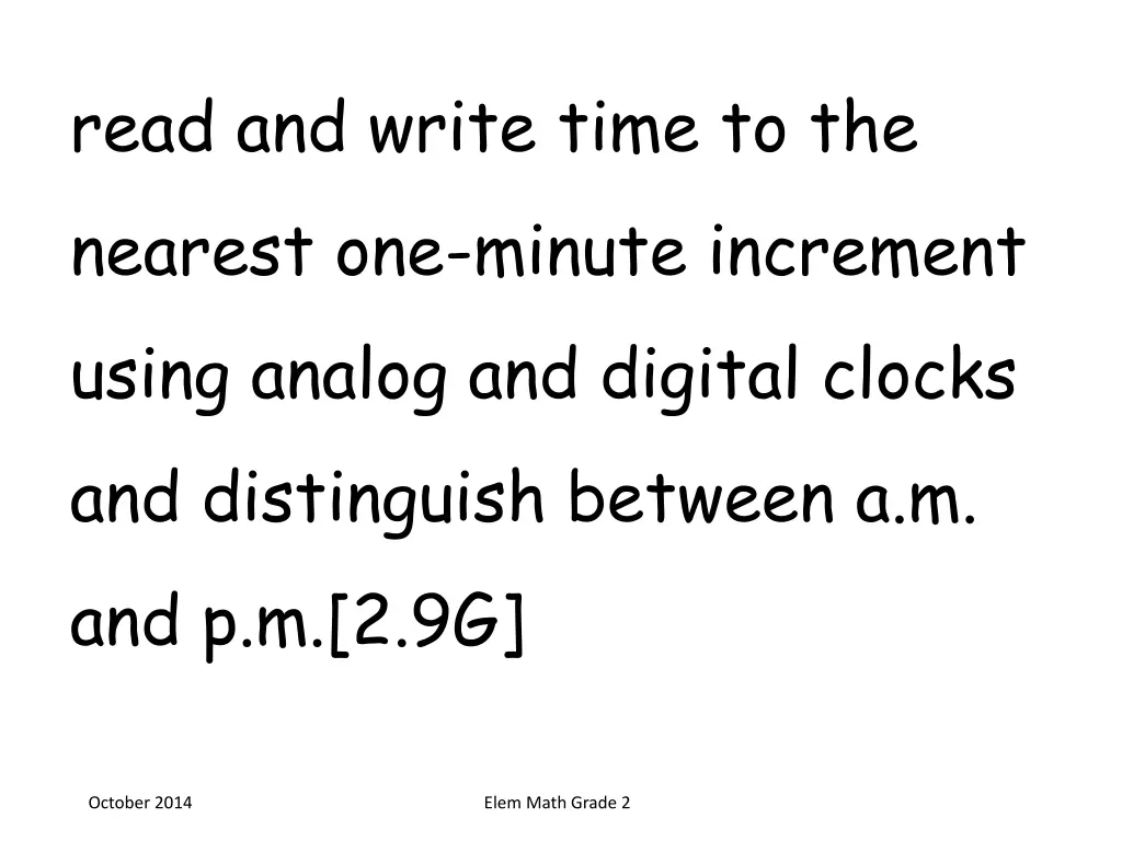 read and write time to the nearest one minute