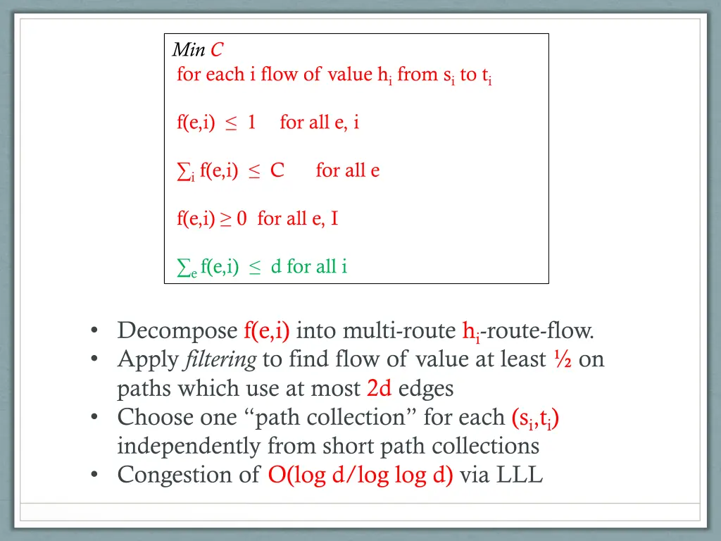 min c for each i flow of value h i from