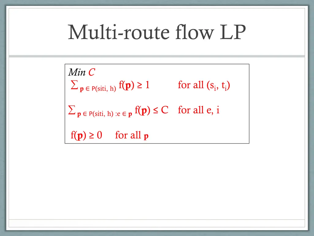 multi route flow lp