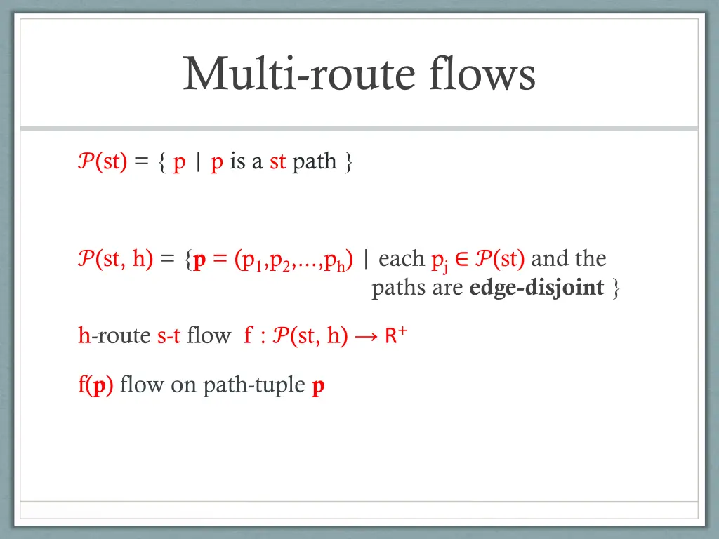 multi route flows