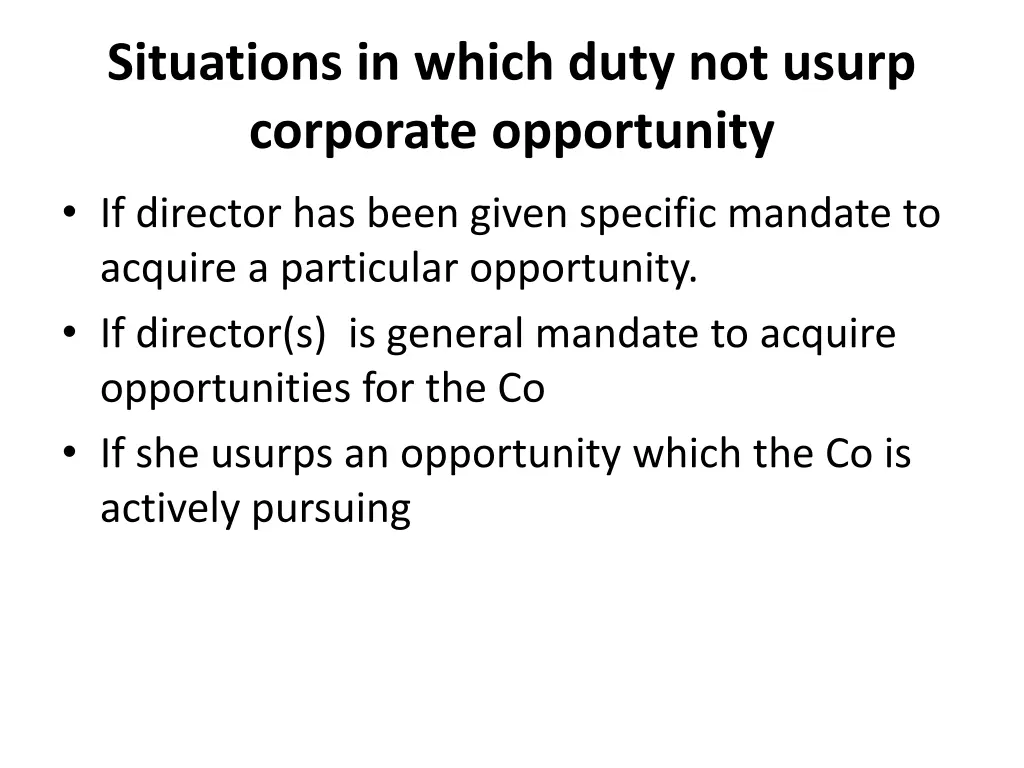 situations in which duty not usurp corporate