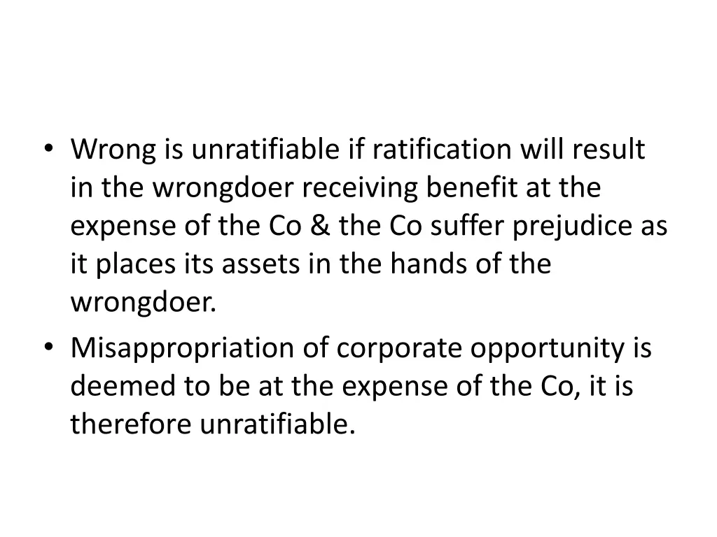 wrong is unratifiable if ratification will result