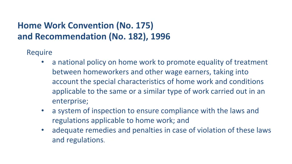 home work convention no 175 and recommendation 1