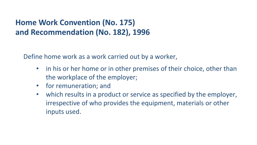 home work convention no 175 and recommendation