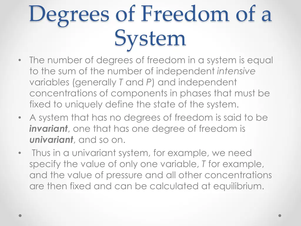 degrees of freedom of a system the number