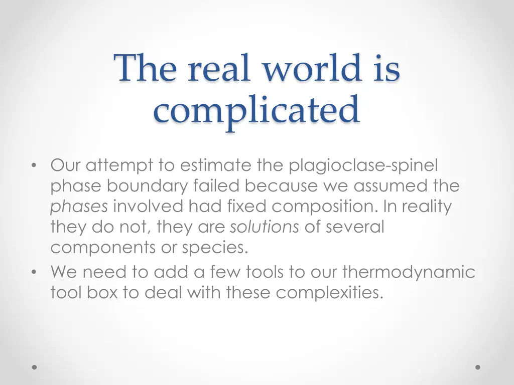 the real world is complicated
