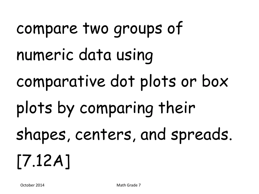 compare two groups of numeric data using