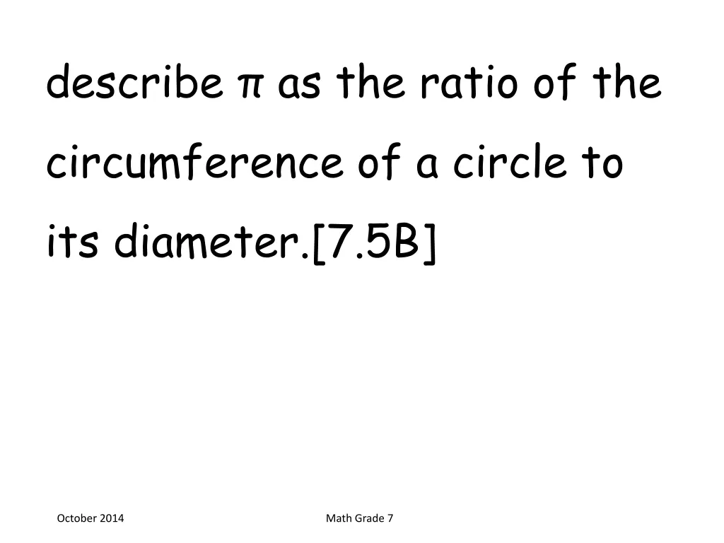 describe as the ratio of the circumference