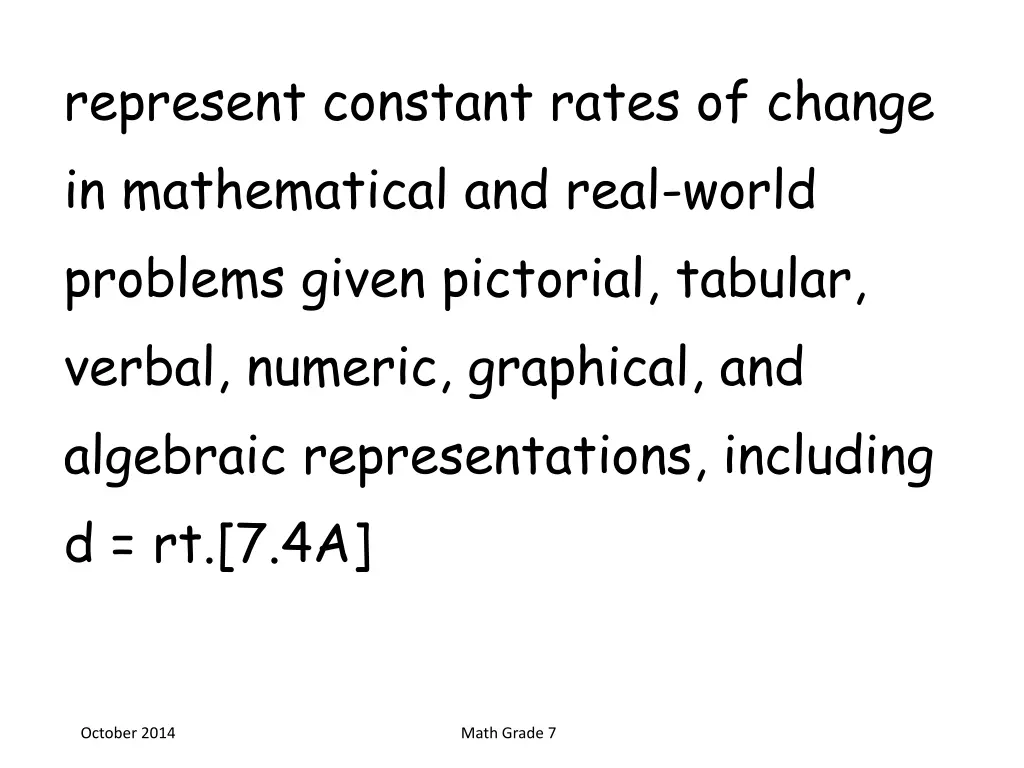 represent constant rates of change