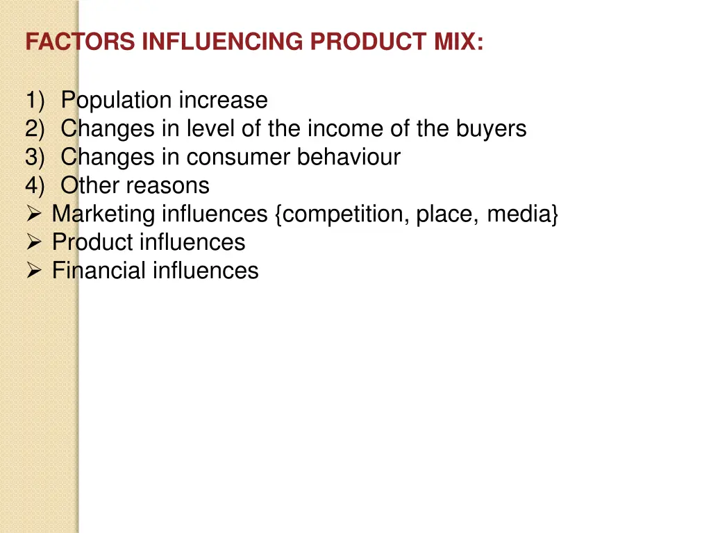 factors influencing product mix